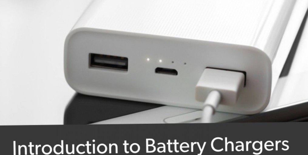 Introduction to Battery Chargers