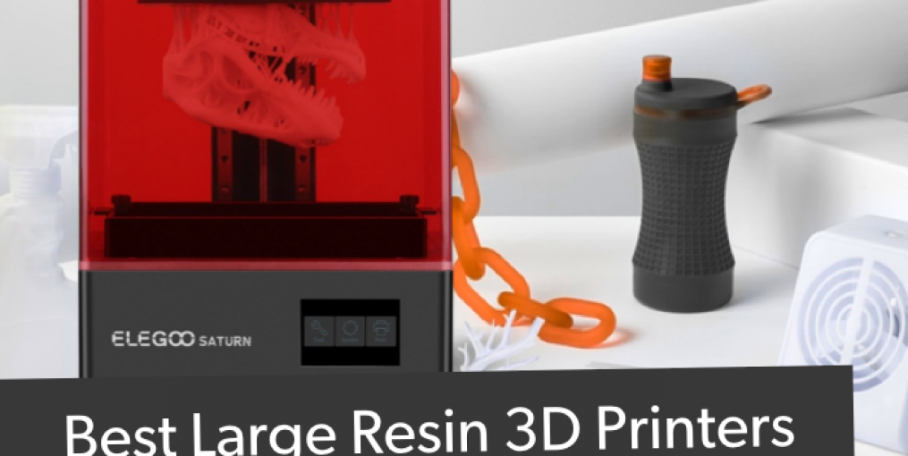 Best Large Resin 3d Printer