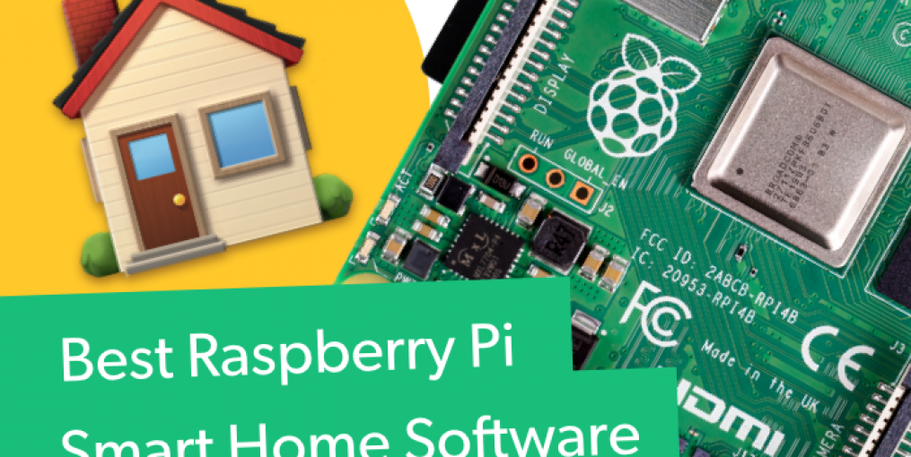 Best Raspberry Smart Home Software Options