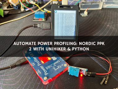 Automate Power Profiling: Ppk 2 With Python & Unihiker